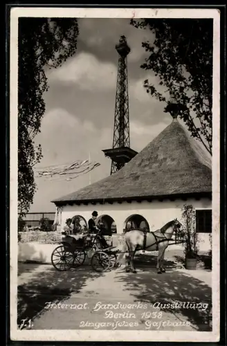 AK Berlin, Internat. Handwerks-Ausstellung 1938, Ungarisches Gasthaus