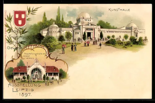 Lithographie Leipzig, Sächs.-Thür. Industrie & Gewerbe-Ausstellung 1897, Kunsthalle und Ausstellungshalle