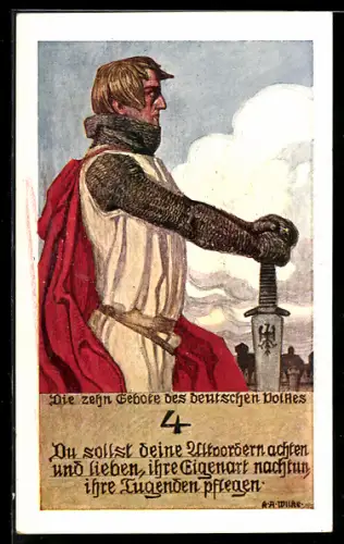 Künstler-AK Karl Alex Wilke: Die zehn Gebote des deutschen Volkes, Nr. 4 Du sollst deine Altvordern achten & lieben...