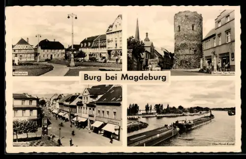 AK Burg bei Magdeburg, Steinplatz, Berliner Tor-Turm, Stalinstrasse, Elbe-Havel-Kanal