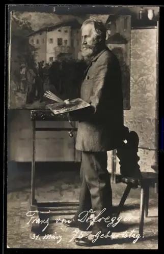 AK Maler Franz von Defregger an der Leinwand, Autograph