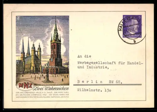 AK Ganzsache PP156 B1: Halle a. d. Saale, Der Rote Turm, Reklame der Mitteldeutschen National-Zeitung