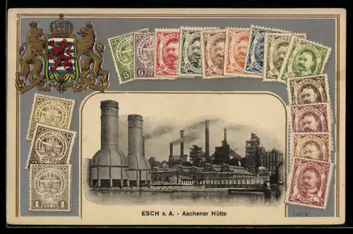 Präge-AK Esch s. A., Aachener Hütte, verschiedene Briefmarken und Wappen im Passepartout