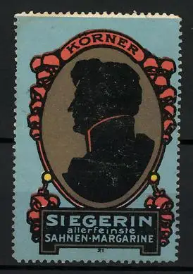 Reklamemarke Siegerin, Sahnen-Margarine, Silhouette von Theodor Körner