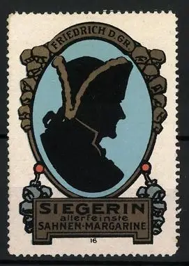 Reklamemarke Siegerin, Sahnen-Margarine, Silhouette von Friedrich dem Grossen