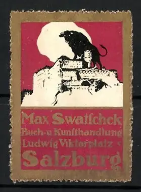 Reklamemarke Salzburg, Max Swatschek, Buchhandlung, Festung mit Stier