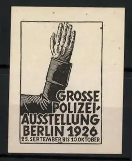 Reklamemarke Berlin, Grosse Polizeiausstellung 1926, erhobene Hand