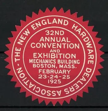 Reklamemarke Boston, 32nd Annual Convention 1925, New England Hardware Dealers Association