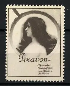 Reklamemarke Pixavon, Haarpflegemittel, Profil einer Frau mit offenen Haaren