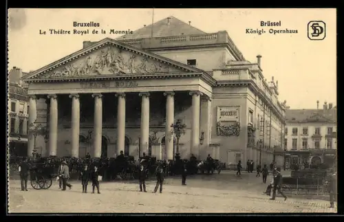 AK Bruxelles, Le Théâtre Royal de la Monnaie