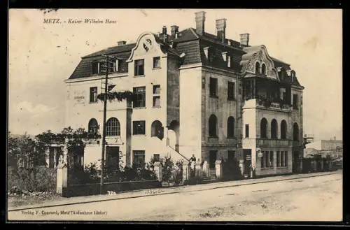 AK Metz, Kaiser Wilhelm Haus