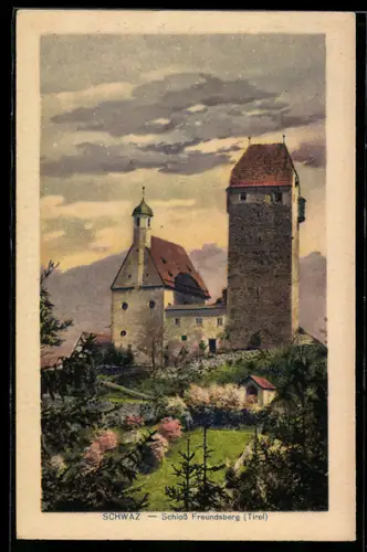 AK Schwaz, Schloss Freundsberg