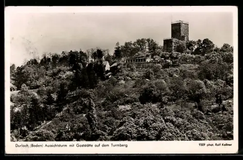 AK Durlach /Baden, Aussichtsturm mit Gaststätte auf dem Turmberg