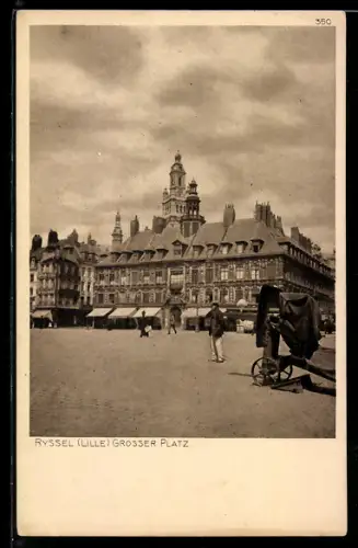 AK Ryssel /Lille, Grosser Platz