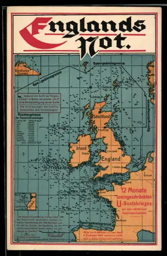 Künstler-AK England, Englands Not, Landkarte mit Irland, Schottland und Afrika, 12 Monate U-Bootkrieg