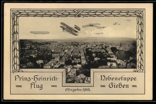 AK Giessen, Prinz-Heinrich-Flug an Pfingsten 1913, Nebenetappe, Flugzeuge und Zeppelin über der Stadt