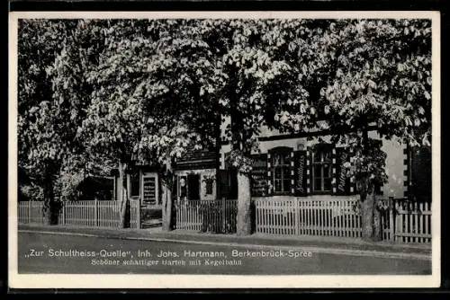 AK Berkenbrück /Spree, Gasthaus Zur Schultheiss-Quelle, Inh. Johs. Hartmann