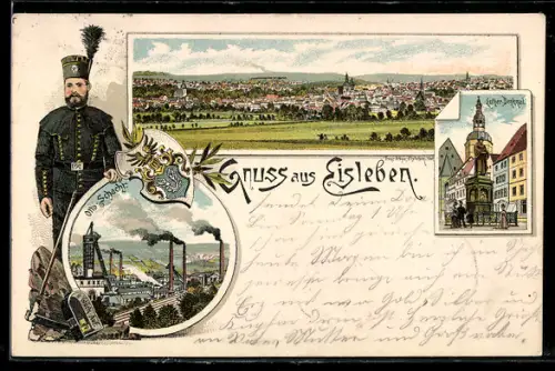 Lithographie Eisleben, Luther-Denkmal, Otto-Schacht, Bergmann und Gesamtansicht