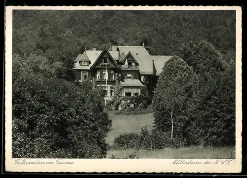 AK Falkenstein im Taunus, Mütterheim des N.S.V.