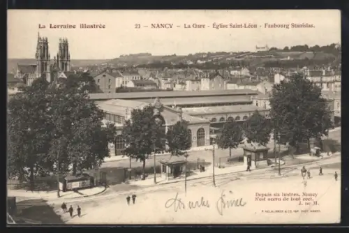 AK Nancy, La Gare, Église Saint-Léon, Faubourg Stanislas