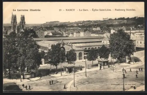 AK Nancy, La Gare, Eglise Saint-Leon, Faubourg Stanislas