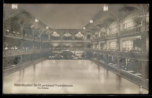 AK Berlin, Der Admiralspalast am Bahnhof Friedrichstrasse, Blick in die Eis-Arena