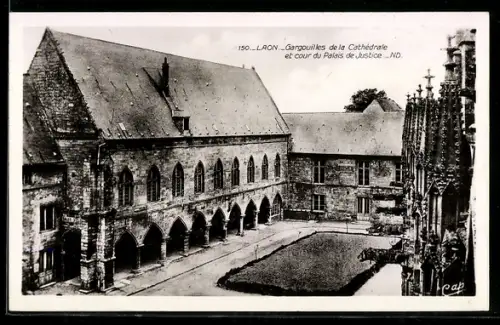 AK Laon, Gargouilles de la Cathédrale et cour du Palais de Justice
