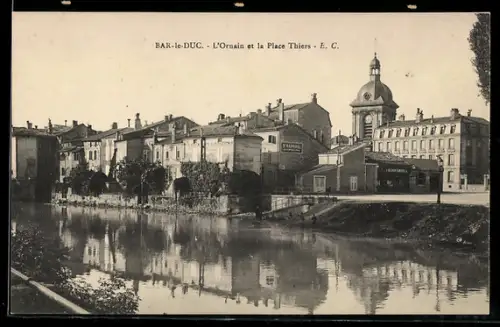 AK Bar-le-Duc, L`Ornain et la Place Thiers