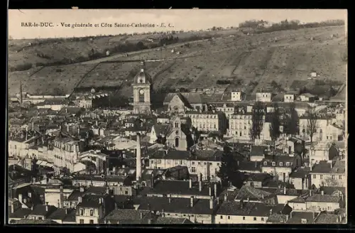 AK Bar-le-Duc, Vue générale et Côte Sainte-Catherine