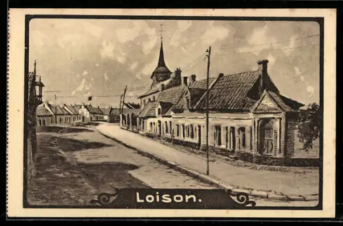AK Loison, Dorfstrasse mit Häusern und Kirchturm