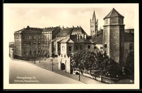 AK Königsberg i. Pr., Schloss und Hauptwache