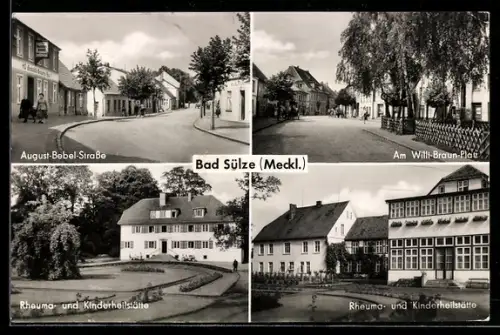 AK Bad Sülze /Meckl., August-Bebel-Strasse, Willi-Braun-Platz, Rheuma- und Kinderheilstätte