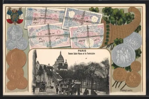 AK Paris, Square Saint-Pierre et le Funiculaire, Füllhorn mit Francs-Scheinen und Münzen