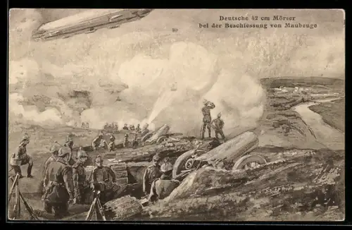 Künstler-AK 42cm Mörser bei der Beschiessung von Maubeuge, Zeppelin über dem Schlachtfeld