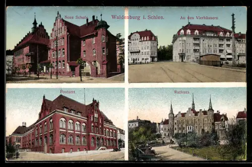 AK Waldenburg i. Schles., Neue Schule, An den Vierhäusern, Rathaus und Postamt