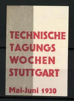 Reklamemarke Stuttgart, Technische Tagungswochen Mai-Juni 1930
