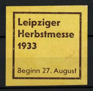 Reklamemarke Leipzig, Leipziger Herbstmesse 1933, Beginn 27. August