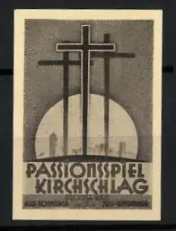 Reklamemarke Kirchschlag, Passionsspiel, Drei Kreuze