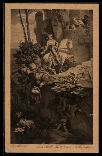 Künstler-AK Moritz von Schwind: Der Ritt Kunos von Falkenstein