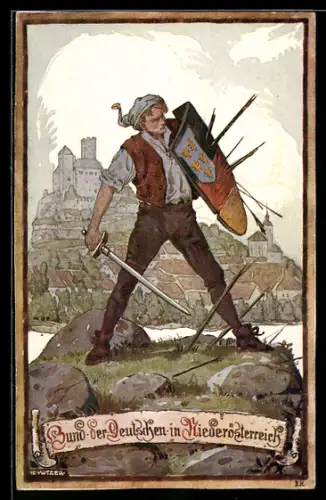 Künstler-AK Ernst Kutzer: Mann mit Schwert und Deutschem Schild, Bund der Deutschen in Niederösterreich
