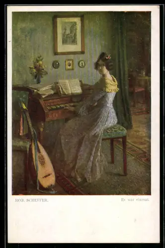 Künstler-AK Robert Scheffer: Es war einmal, Dame am Klavier