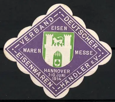 Reklamemarke Hannover, Verband Deutscher Eisenwarenhändler, Eisenwarenmesse 1914, Burgsymbol