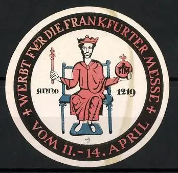 Reklamemarke Frankfurt, Frankfurter Messe, Königs mit Zepter und Reichsapfel