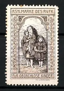 Reklamemarke Asylmarke, R.V.F.K., Obdachlose Mutter mit Kindern
