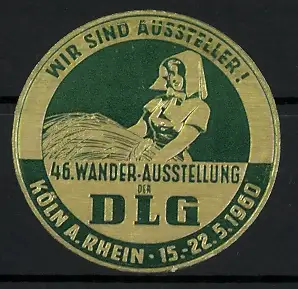 Reklamemarke Köln, 46. Wander-Ausstellung der DLG 1960, Frau mit Weizenbündel