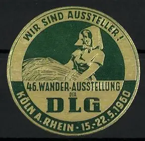 Reklamemarke Köln, 46. Wander-Ausstellung der DLG 1960, Frau mit Erntebündel