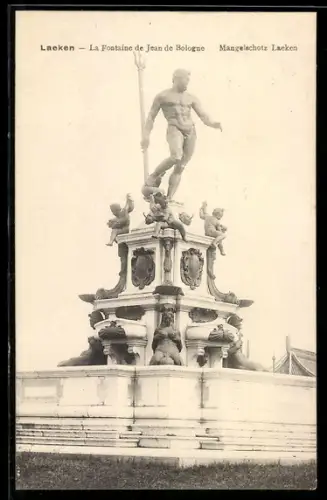 AK Laeken, La Fontaine de Jean de Bologne