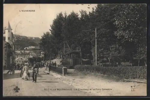 AK La Bourboule, Le Tramway et le Parc Fenestre, Strassenbahn