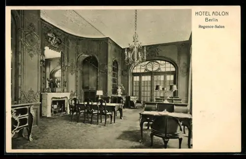 AK Berlin, Hotel Adlon, Regence-Salon
