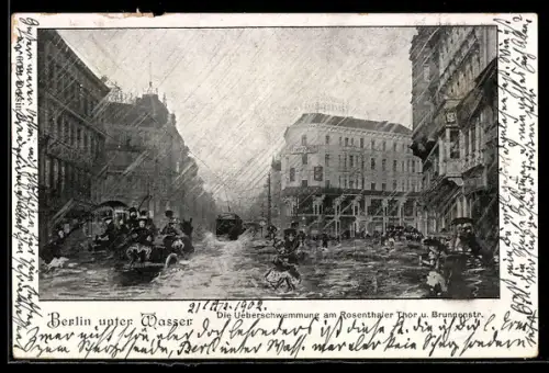AK Berlin, Hochwasser am Rosenthaler Tor und Brunnenstrasse